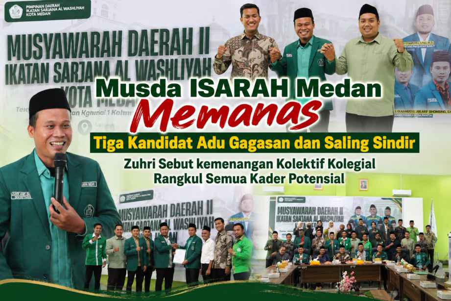Adu Gagasan dan Saling Sindir Warnai Musda ISARAH Medan, Zuhri Arif Sihombing Terpilih sebagai Ketua